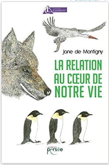 La relation au coeur de notre vie