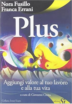 Plus-Aggiungi valore al tuo lavoro e alla tua vita