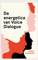 De energetica van Voice Dialogue
